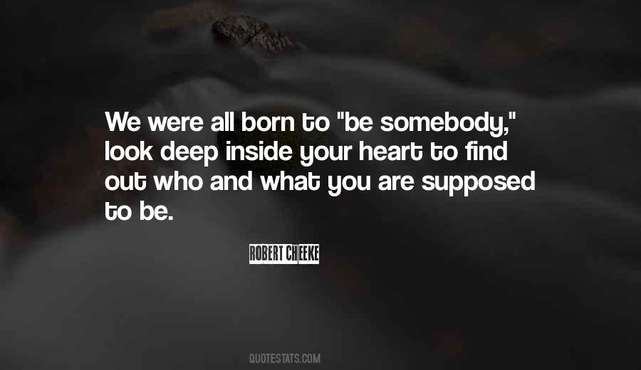 Be Somebody Quotes #1256779