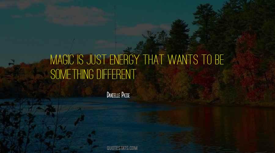 Be Something Different Quotes #725951