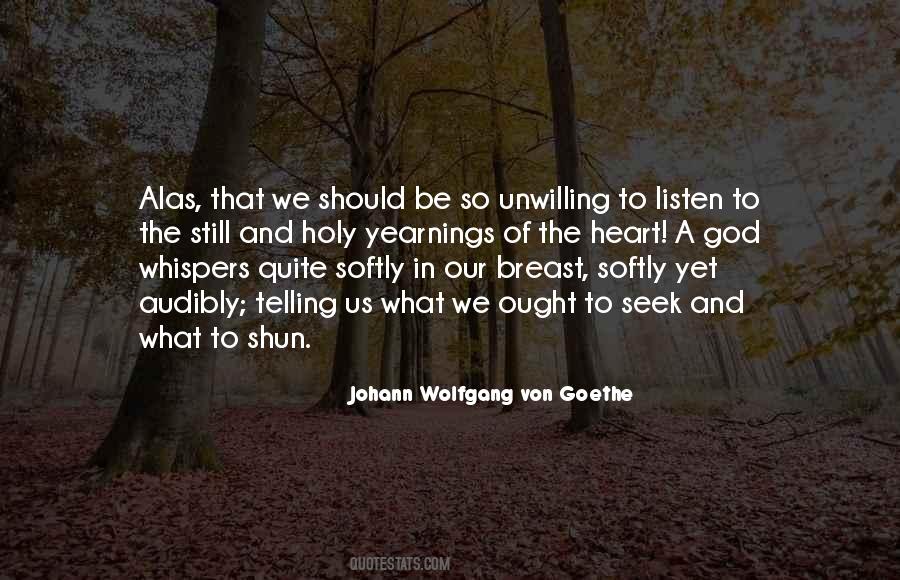 Be Still And Listen Quotes #1383926
