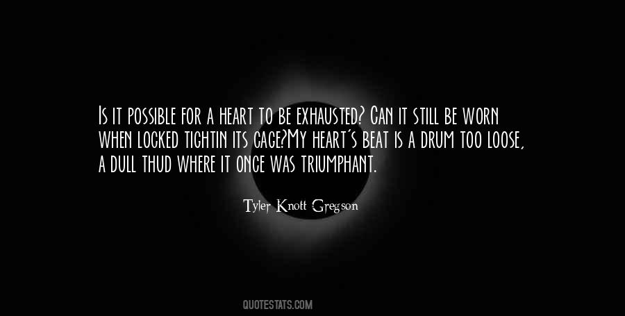 Be Still My Heart Quotes #1792594