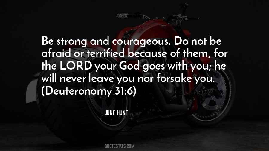 Be Strong And Courageous Quotes #1334223