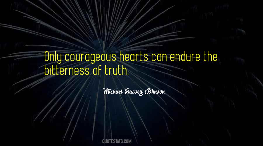 Be Strong And Courageous Quotes #70114