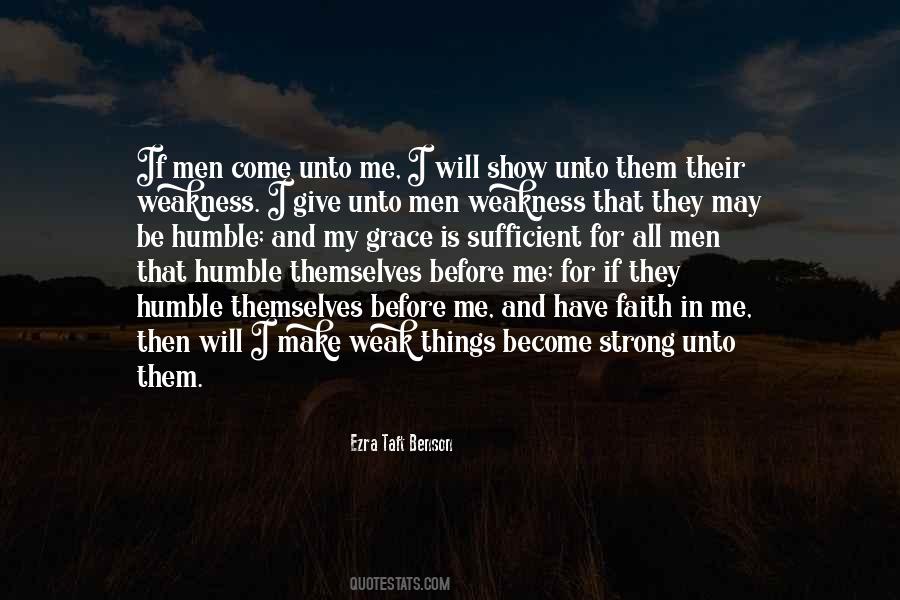 Be Strong And Have Faith Quotes #1468678