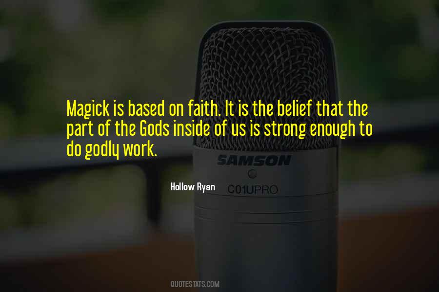 Be Strong And Have Faith Quotes #173463