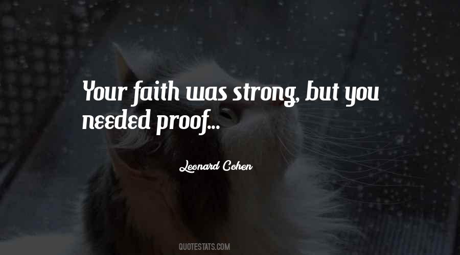 Be Strong And Have Faith Quotes #262294