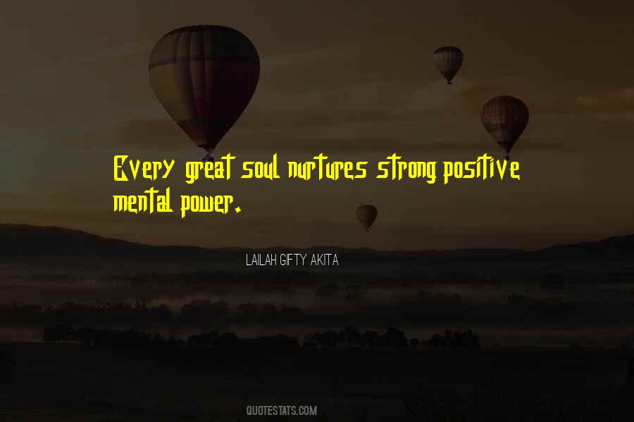 Be Strong And Positive Quotes #300003