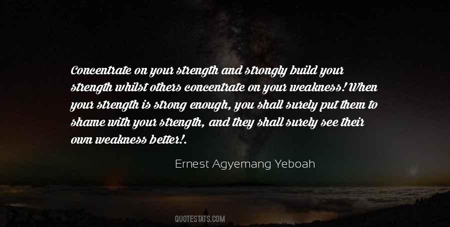 Be Strong And Positive Quotes #372728