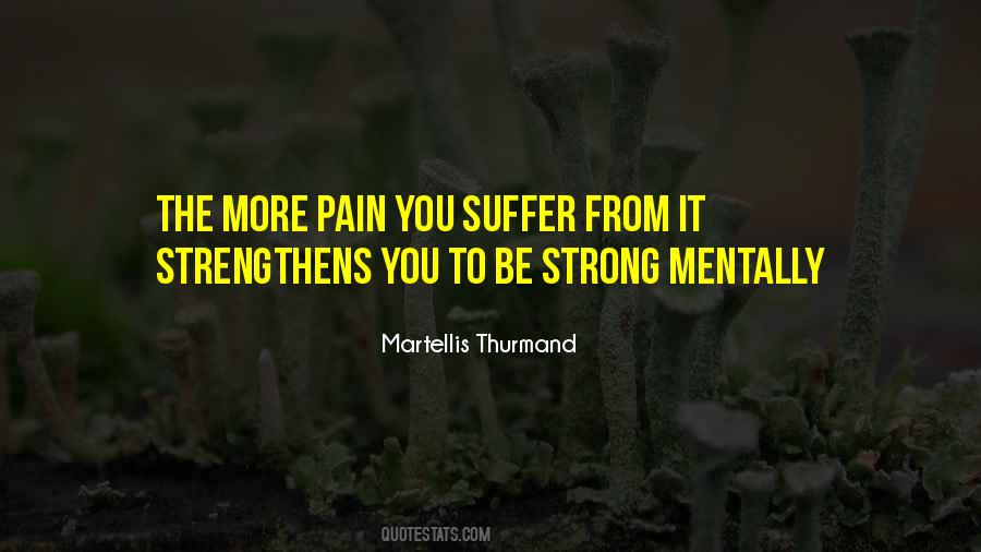 Be Strong Mentally Quotes #615170