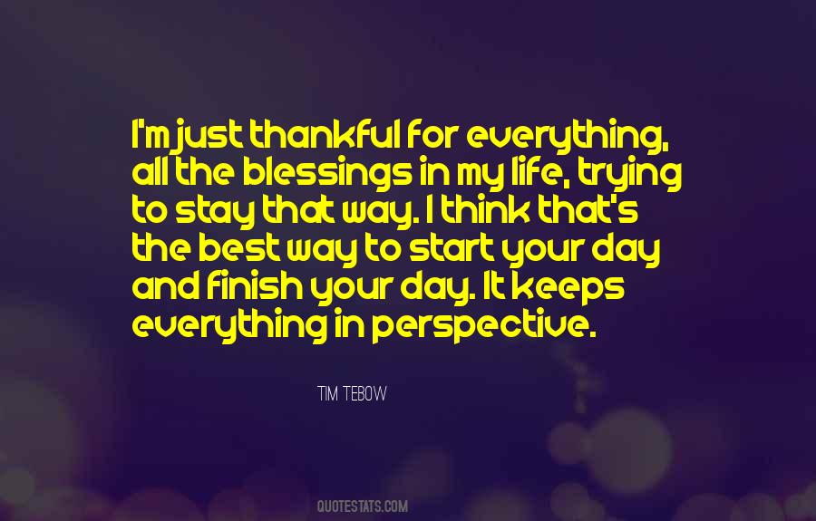 Be Thankful For Everything Quotes #1493240