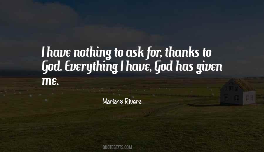 Be Thankful For Everything Quotes #841101