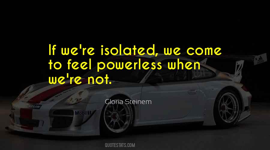 Feel Powerless Quotes #506961