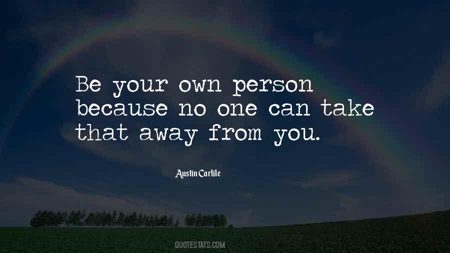 Be That One Person Quotes #30900