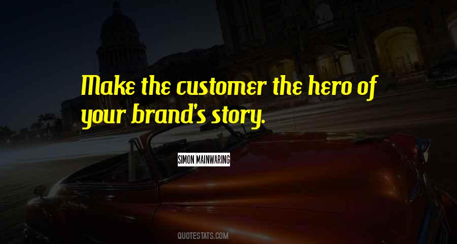 Be The Hero Of Your Own Story Quotes #233648