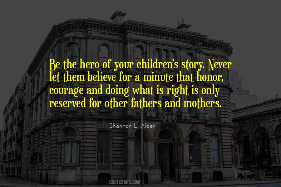 Be The Hero Of Your Own Story Quotes #57370