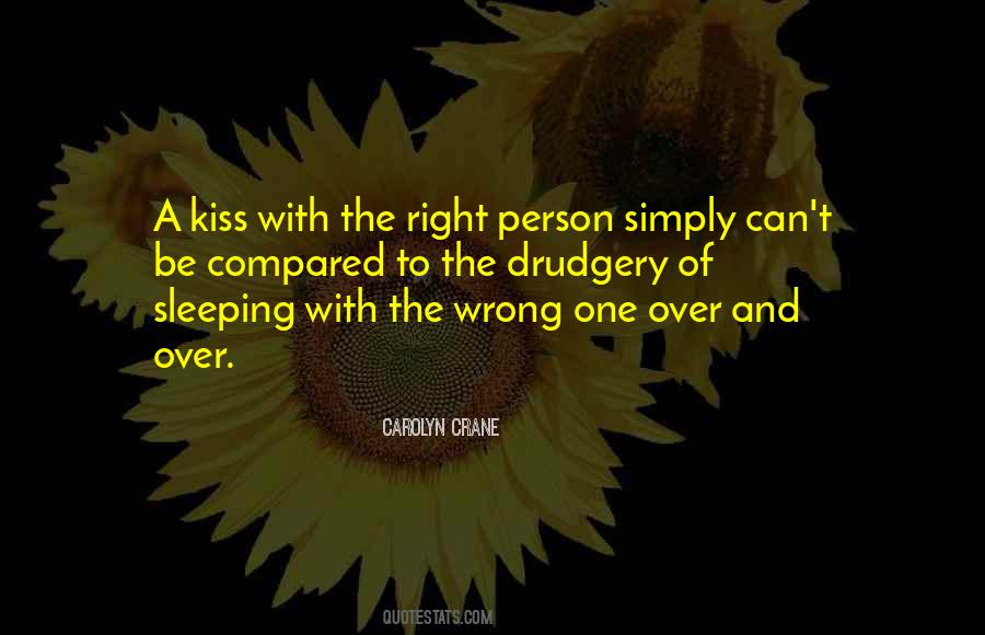 Be The Right One Quotes #132800