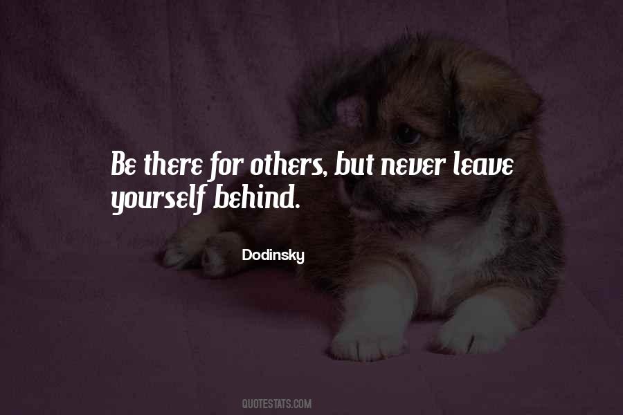 Be There For Others Quotes #169259