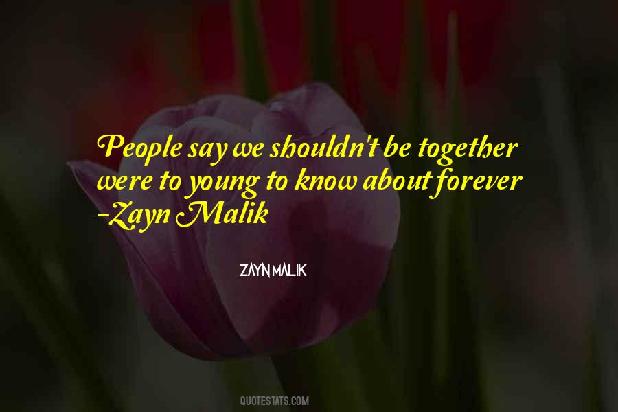 Be Together Forever Quotes #1812164