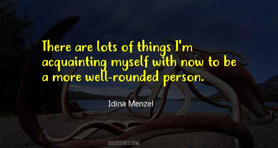 Be Well Rounded Quotes #28250