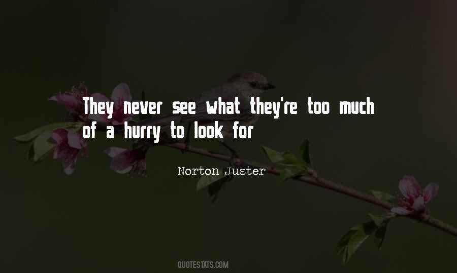 Slowness Of Life Quotes #1654739