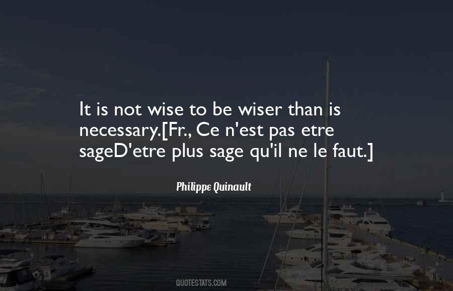 Be Wiser Quotes #1060947