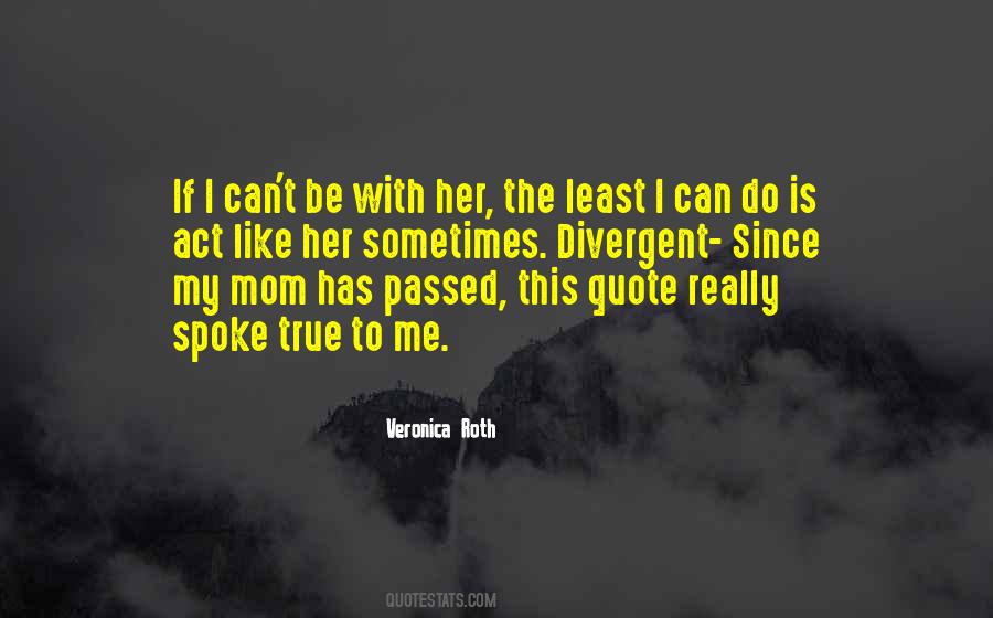 Be With Her Quotes #1183870