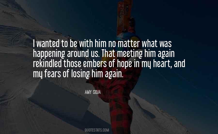 Be With Him Quotes #385597