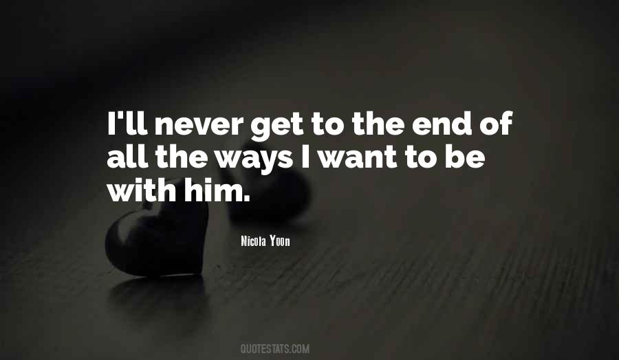 Be With Him Quotes #857235