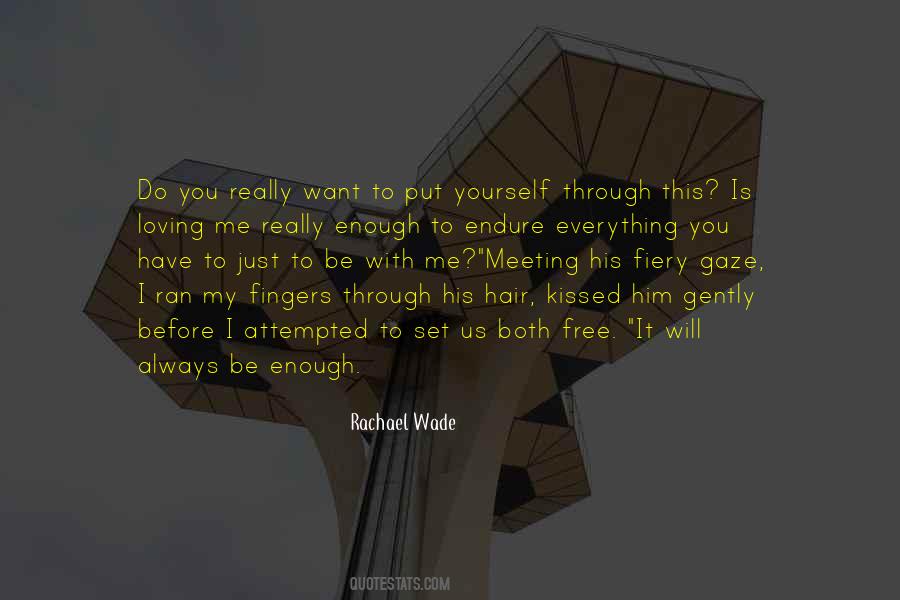 Be With Me Quotes #1591992