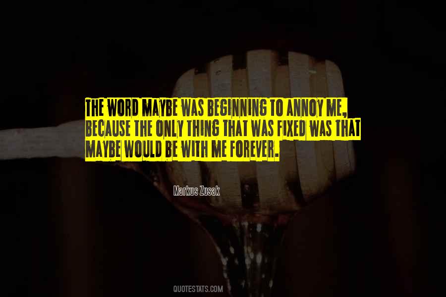 Be With Me Quotes #177550