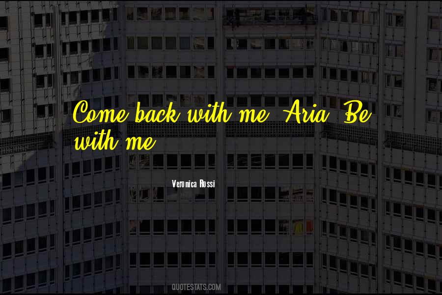 Be With Me Quotes #189918