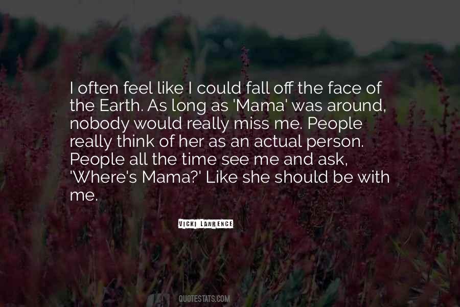 Be With Me Quotes #982723