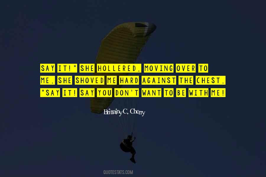 Be With Me Quotes #985118
