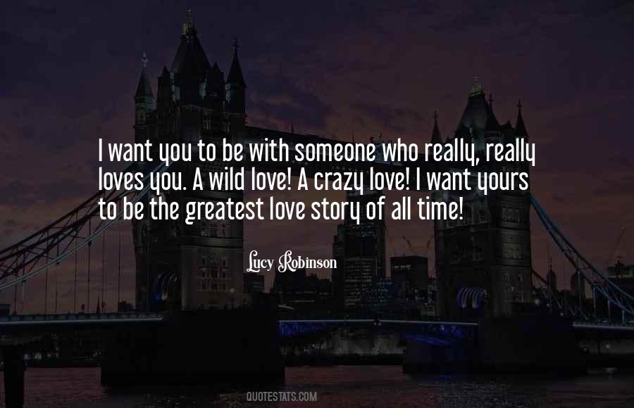 Be With Someone Quotes #1819847