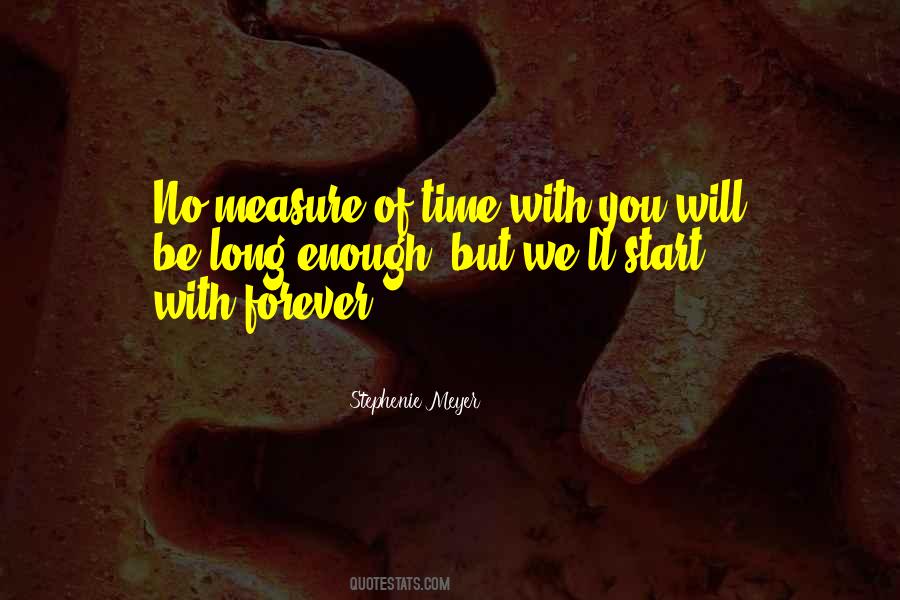 Be With You Forever Quotes #720128