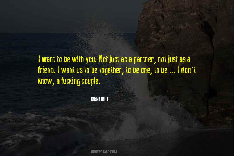 Be With You Quotes #1218164