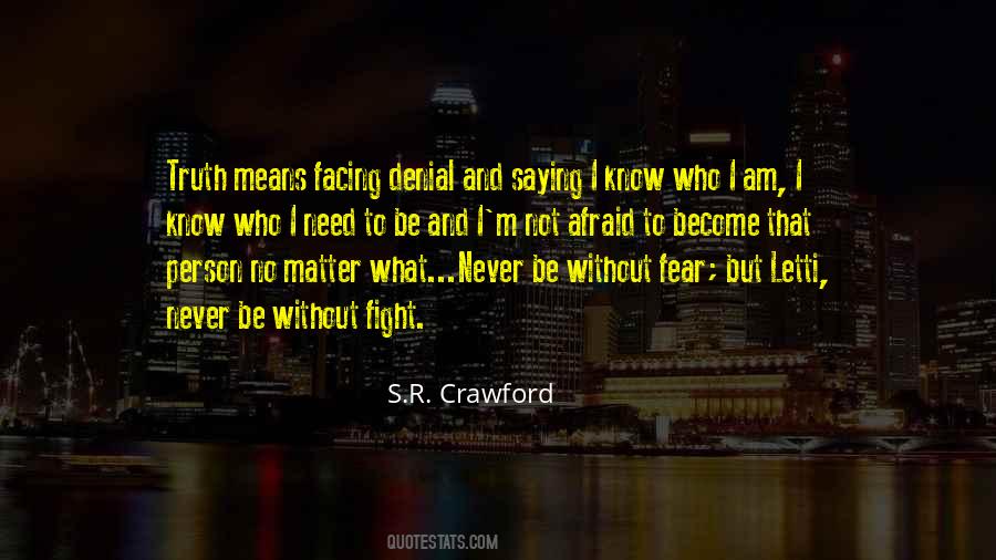 Be Without Fear Quotes #1559871