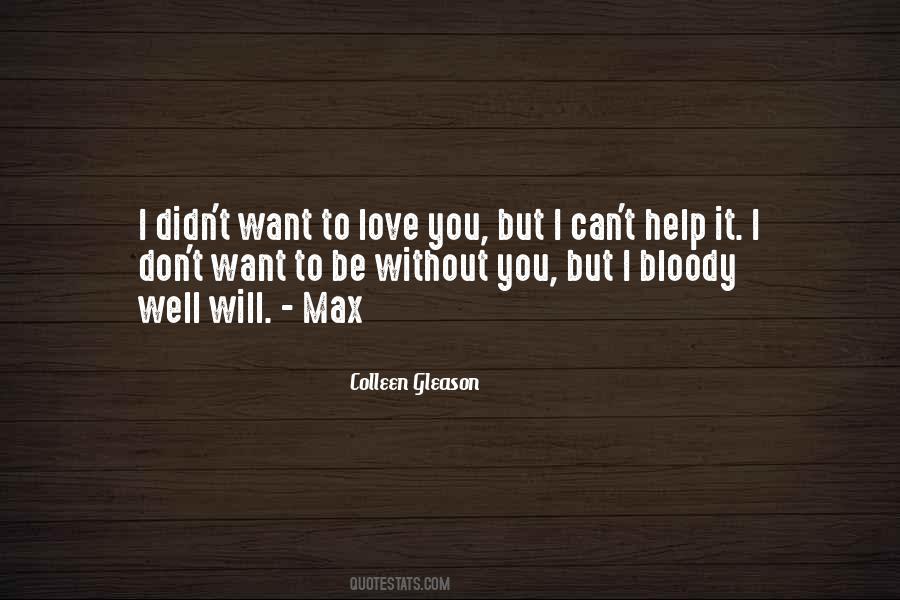 Be Without You Quotes #1275969