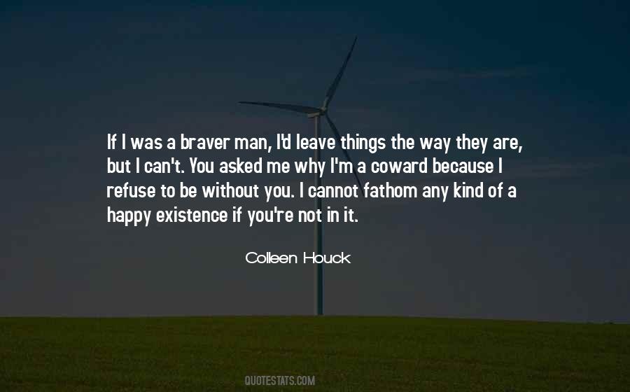 Be Without You Quotes #1689675