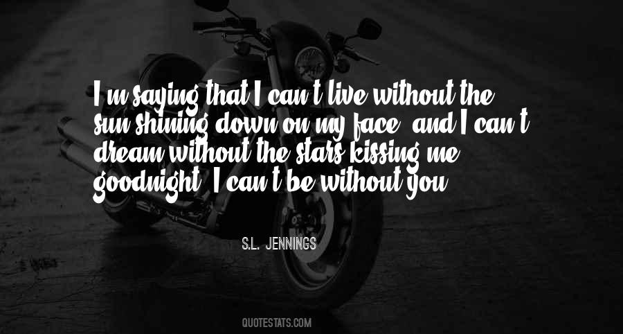 Be Without You Quotes #354051