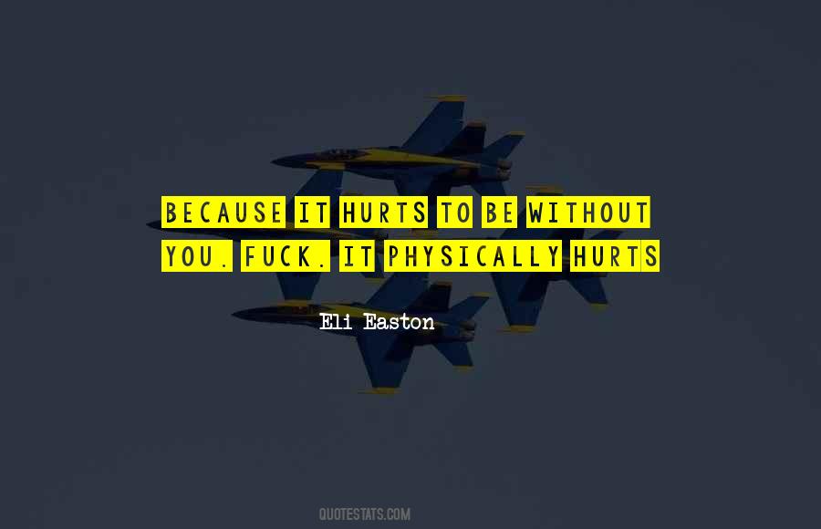 Be Without You Quotes #414598