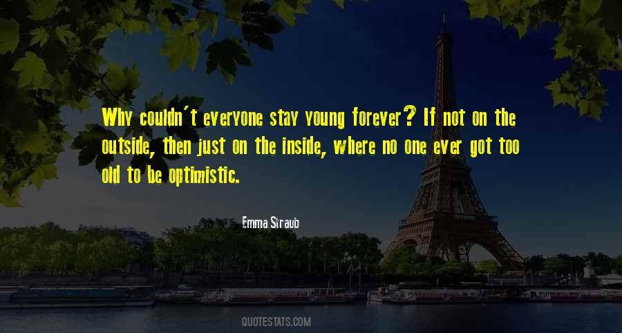 Be Young Forever Quotes #862534