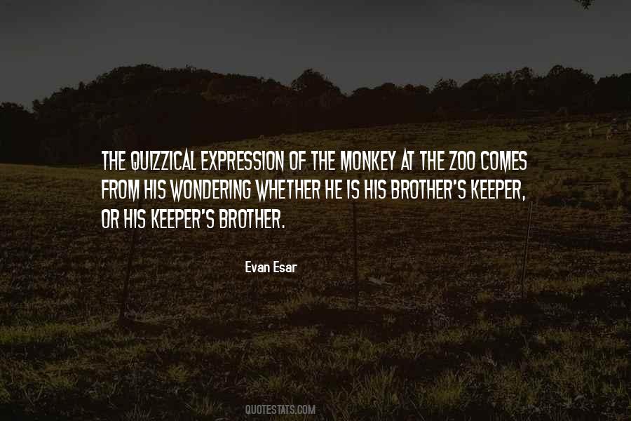 Be Your Brother's Keeper Quotes #1005580
