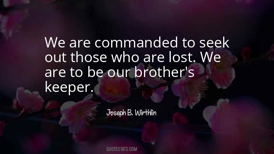 Be Your Brother's Keeper Quotes #566428