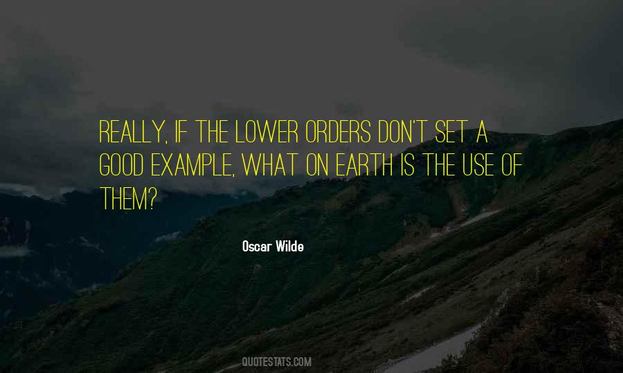 Good Of The Order Quotes #381455