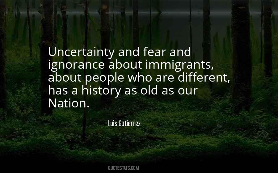 Fear And Uncertainty Quotes #1135091