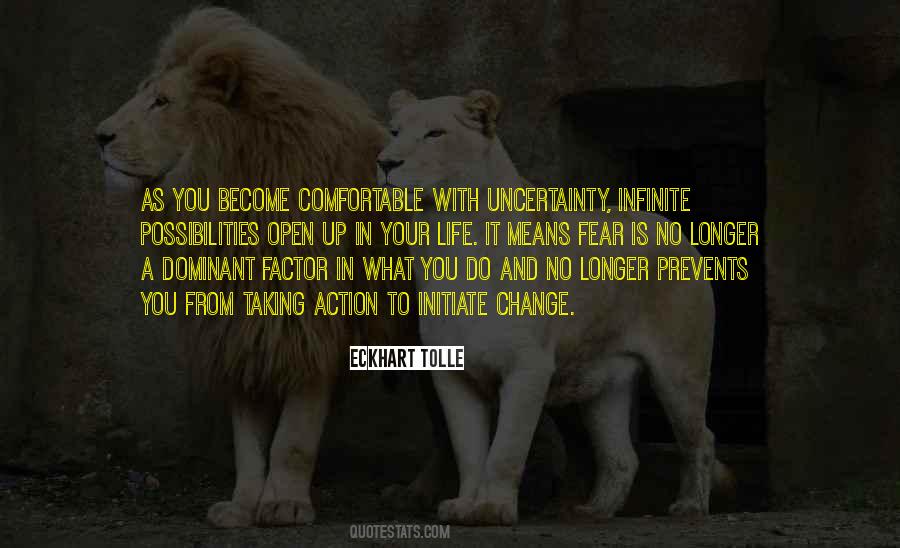 Fear And Uncertainty Quotes #1743578