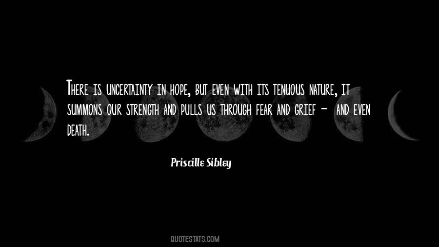 Fear And Uncertainty Quotes #797539