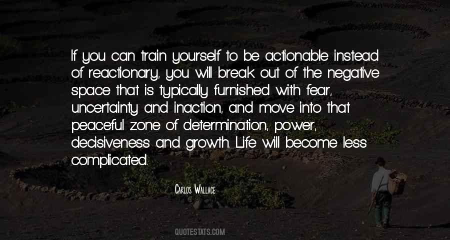 Fear And Uncertainty Quotes #949391