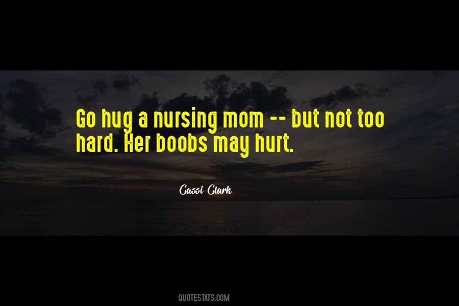 Want To Hug Him Quotes #324536
