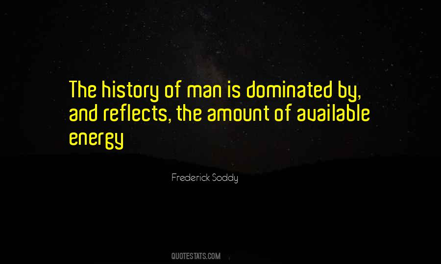 History Of Man Quotes #342711